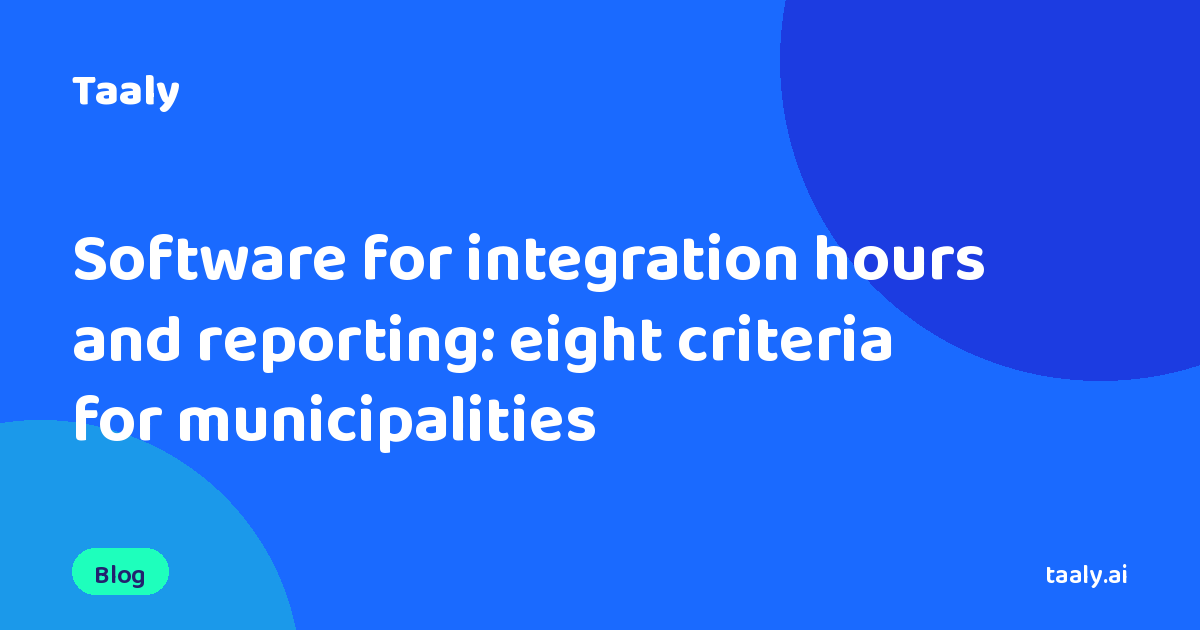 Software for integration hours and reporting: eight criteria for municipalities